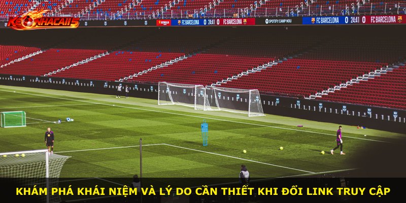 Khám phá khái niệm và lý do cần thiết khi đổi link truy cập