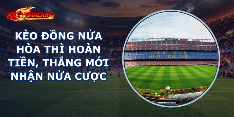 Kèo Đồng Nửa