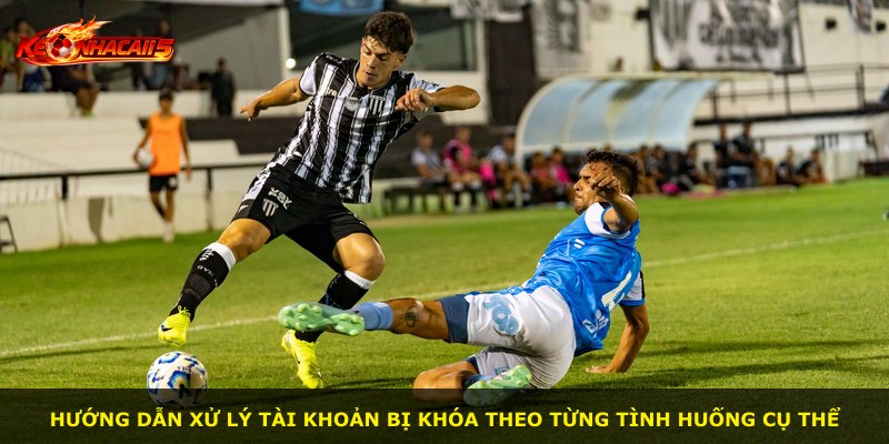 Hướng dẫn xử lý tài khoản bị khóa theo từng tình huống cụ thể